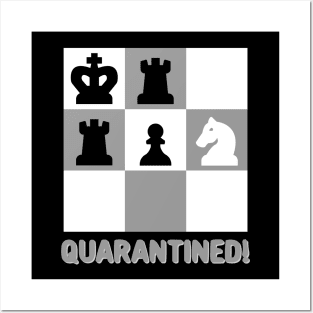Quarantine Chess Posters and Art